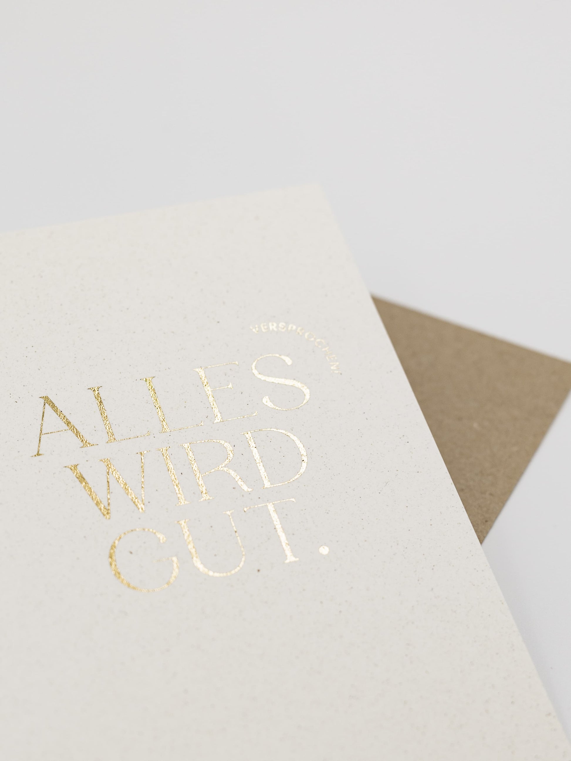 Alles wird gut - Aufmunterung Karte in Gold | Studio Wiis
