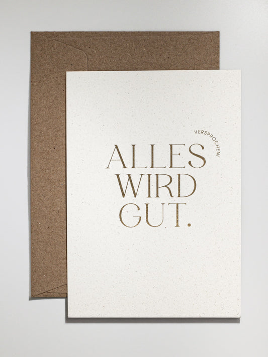 Alles wird gut - Goldene Karte - Nachhaltig gedruckt | Studio Wiis