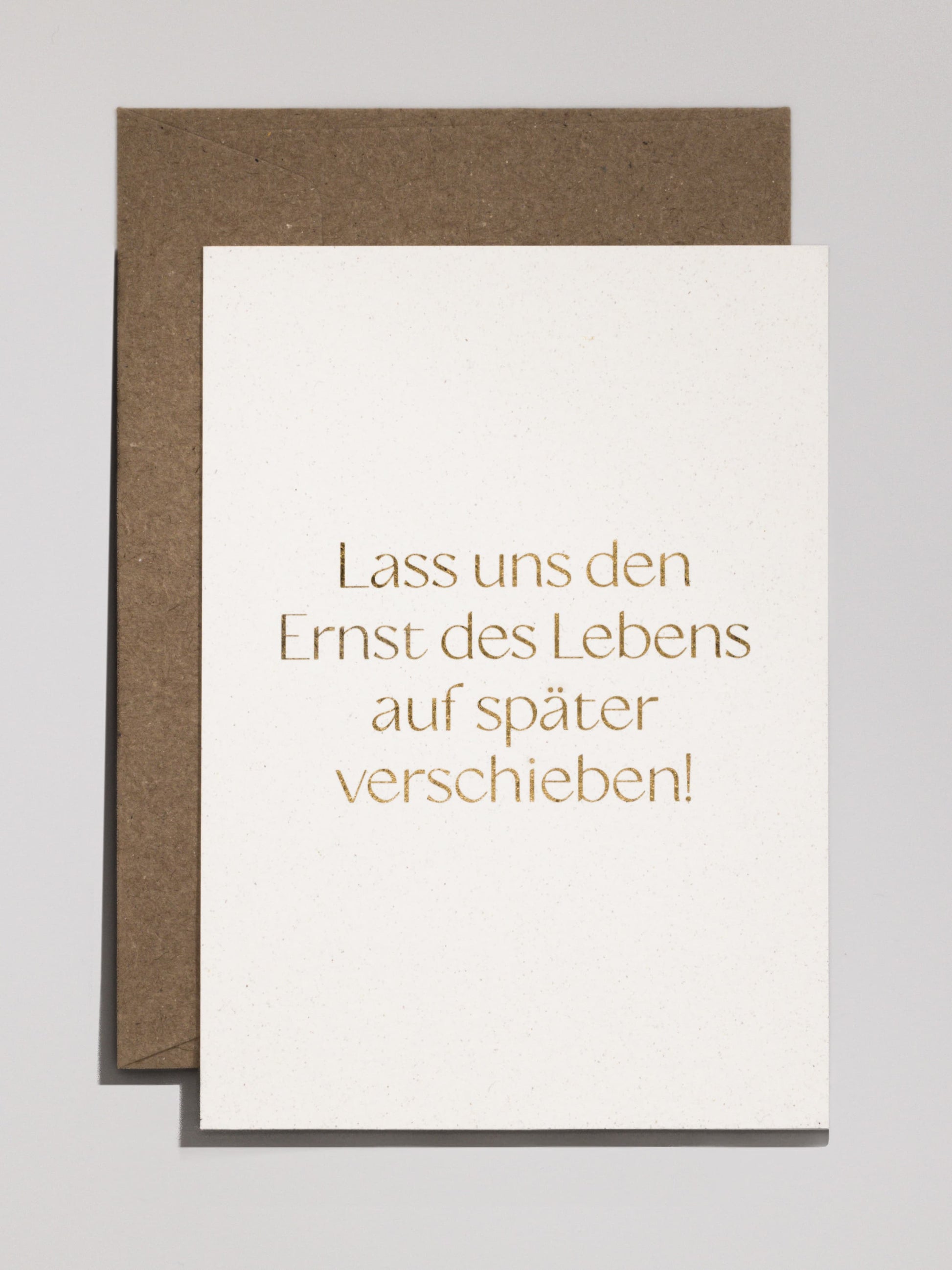 Karte - Lass uns den Ernst auf später verschieben | Studio Wiis