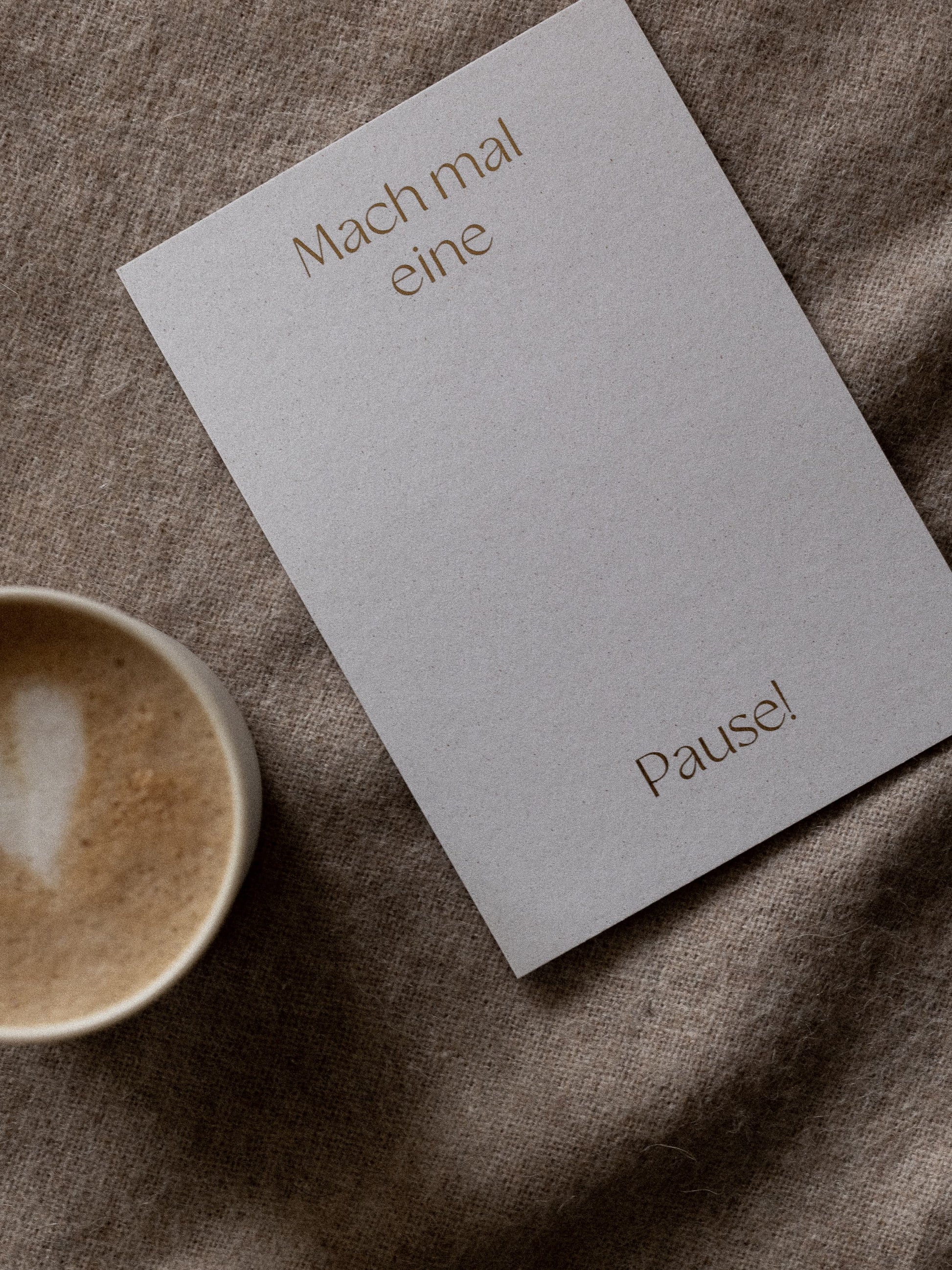 Handgefertigte Karte – Mach mal eine Pause in goldener Schrift | Studio Wiis